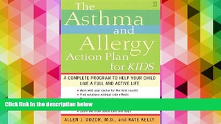 Audiobook  The Asthma and Allergy Action Plan for Kids: A Complete Program to Help Your Child Live