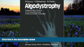 Audiobook  Algodystrophy: Diagnosis and Therapy of a Frequent Disease of the Locomotor Apparatus