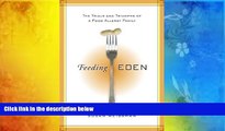 Download [PDF]  Feeding Eden: The Trials and Triumphs of a Food Allergy Family Susan Weissman For