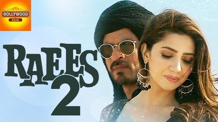 Mahira Khan Announces Raees Sequel | Bollywood Asia