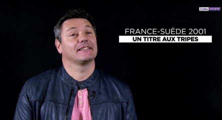 Grégory Anquetil revient sur le France-Suède de 2001