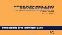 Read [PDF] Assembling for Development: The Maquila Industry in Mexico and the United States New