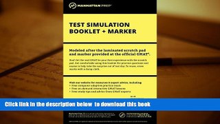 [Download]  Manhattan GMAT Test Simulation Booklet w/ Marker Manhattan GMAT Full Book