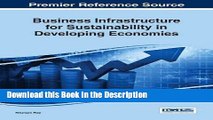 Read [PDF] Business Infrastructure for Sustainability in Developing Economies (Advances in