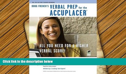 Free PDF ACCUPLACER®: Doug French s Verbal Prep Pre Order