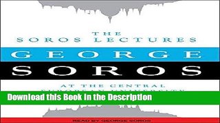 Download [PDF] The Soros Lectures: At the Central European University New Book