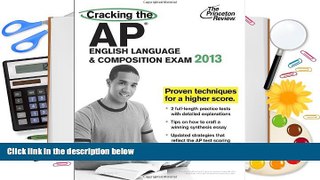 Free PDF Cracking the AP English Language   Composition Exam, 2013 Edition (College Test