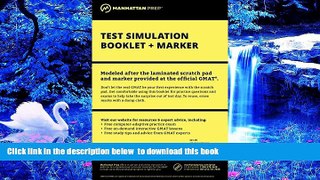 FREE [DOWNLOAD] Manhattan GMAT Test Simulation Booklet w/ Marker Manhattan GMAT Full Book