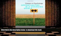 Read Online  Careers in Psychology: Opportunities in a Changing World Tara L. Kuther For Kindle