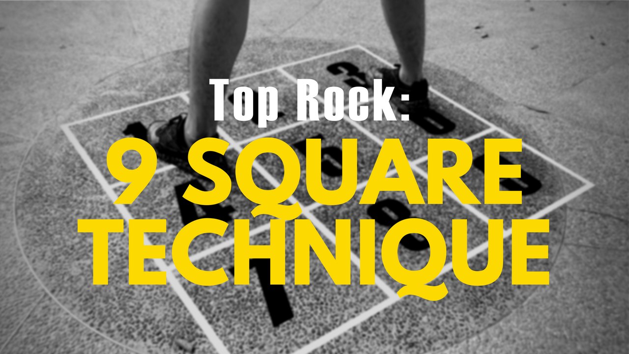 Bboy Top Rock Tutorial | 9 Square Technique