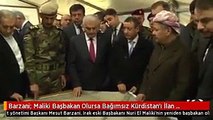 Barzani- Maliki Başbakan Olursa Bağımsız Kürdistan'ı İlan Ederim