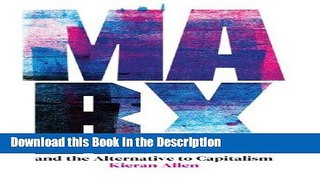 Read [PDF] Marx and the Alternative to Capitalism New Ebook