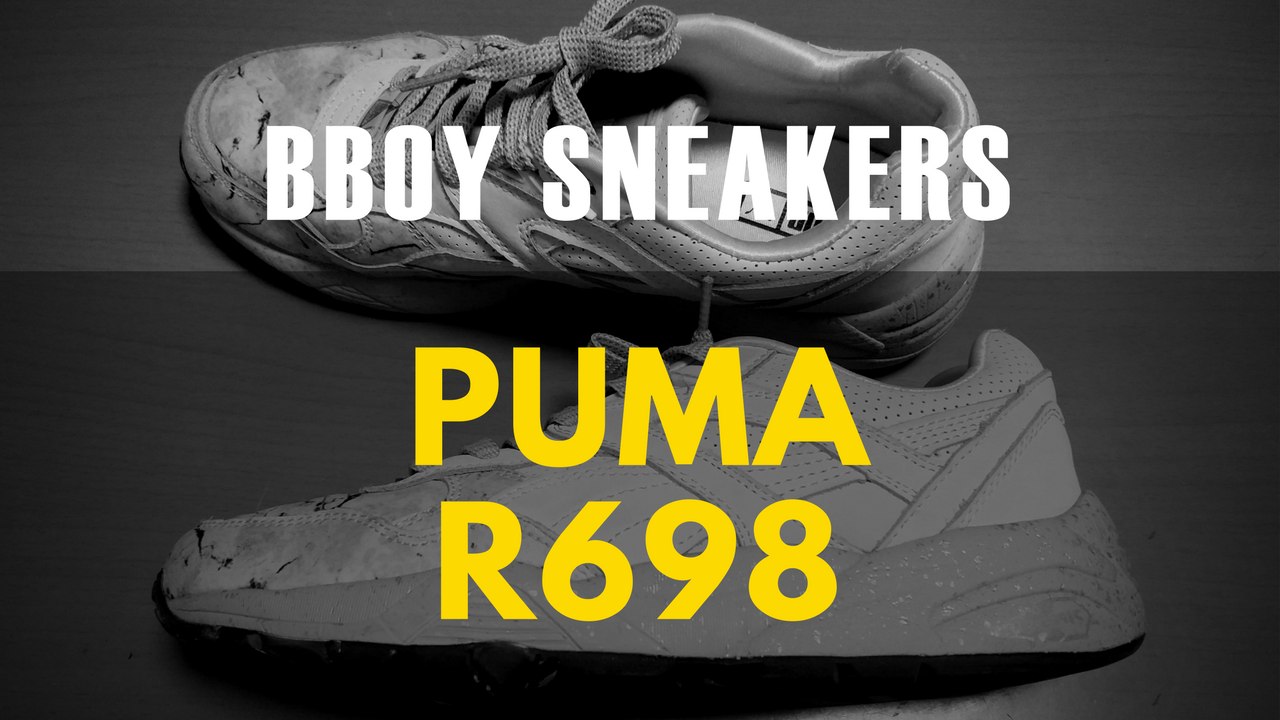 Bboy Sneaker Review | Puma R698