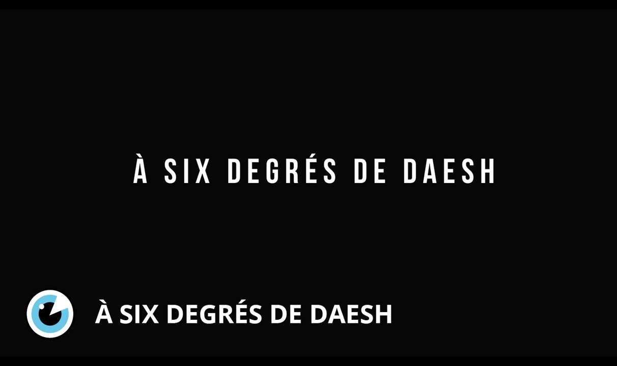 À six degrés de Daesh - Court-Métrage - Mobile Film Festival 2017