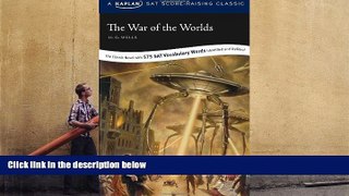 Read Online The War of the Worlds: A Kaplan SAT Score-Raising Classic For Kindle