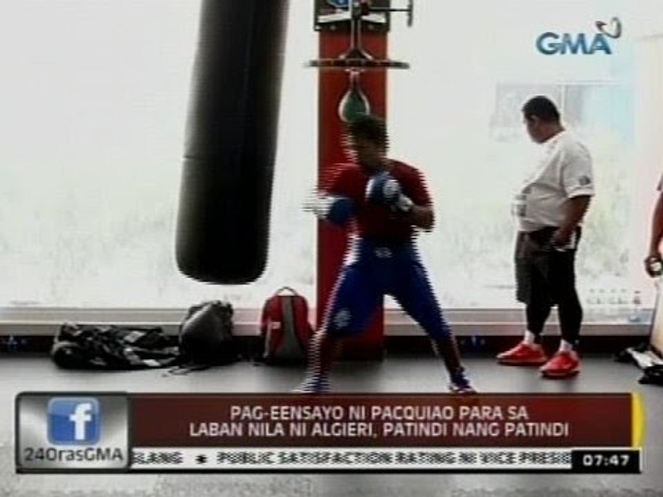 24 Oras: Pag-eensayo ni Pacquiao para sa laban nila ni Algieri, patindi nang patindi