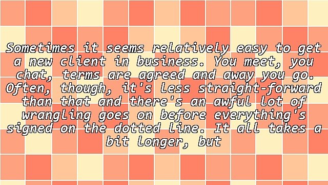 When It Comes To Getting A New Client, When Is Enough, Enough?