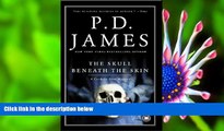 FREE [PDF] DOWNLOAD The Skull Beneath the Skin (Cordelia Gray Mysteries, No. 2) P.D. James Full Book