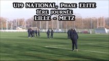 U19 ELITE (J1) LILLE - METZ, Résumé et interviews (2017)
