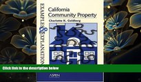 READ book California Community Property: Examples and Explanations (Examples   Explanations)