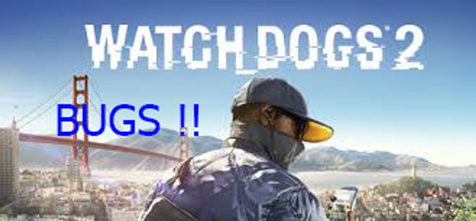 WATCH_DOGS® 2 E SEUS BUGS