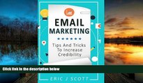 PDF  Email Marketing:Tips and Tricks to Increase Credibility (Marketing Domination) (Volume 3) For