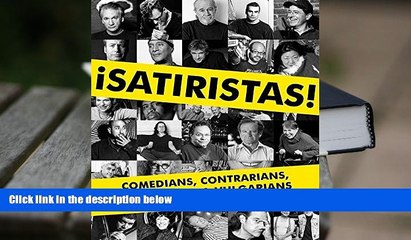 Download [PDF]  Satiristas: Comedians, Contrarians, Raconteurs   Vulgarians For Ipad