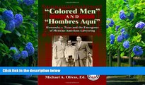 READ book Colored Men And Hombres Aquí: Hernandez V. Texas and the Emergence of Mexican American