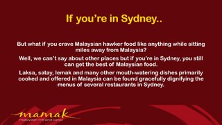 3 Malaysian Foods Sydney Still Does Justice to - Mamak Restaurant