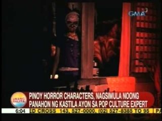 UB: Pop culture expert: Pinoy horror characters, nagsimula noong panahon ng Kastila