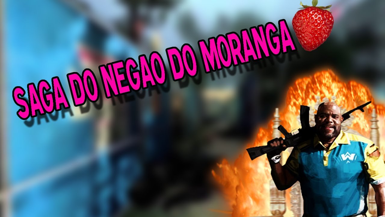 A saga do negão do morangão