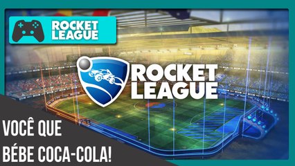 Rocket League-Vc q bebe coca cola