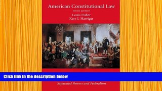 EBOOK ONLINE American Constitutional Law, Volume 1: Constitutional Structures: Separated Powers