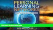 Audiobook  Personal Learning Networks: Using the Power of Connections to Transform Education Full