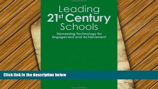 Download [PDF]  Leading 21st-Century Schools: Harnessing Technology for Engagement and Achievement