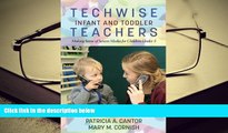 PDF  Techwise Infant and Toddler Teachers: Making Sense of Screen Media for Children Under 3 For