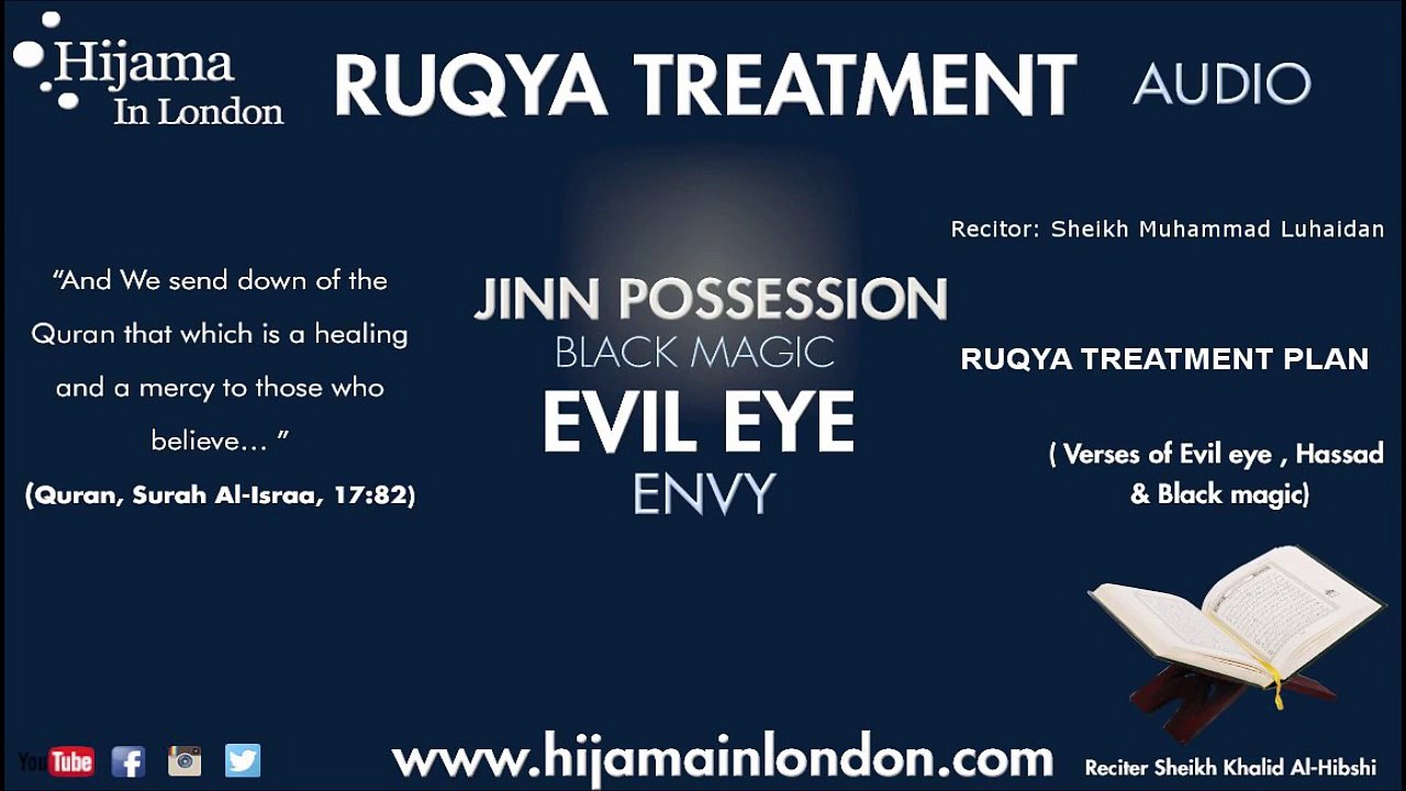 Ruqya Dua Treatment Plan Shir Ayn Jinn Possession Sheikh Muhammad Luhaidan