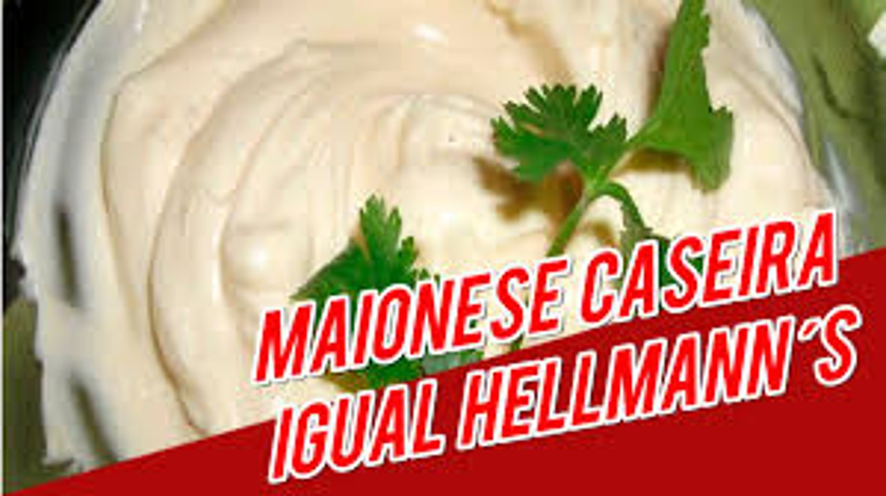 MAIONESE CASEIRA IGUAL A HELLMANN´S   SEGREDO REVELADO