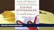 Read Online  Going Overboard: The Misadventures of a Military Wife For Ipad