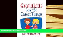 Audiobook  Grandkids Say the Cutest Things Full Book