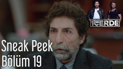İçerde 19. Bölüm Sneak Peek