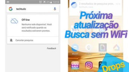Google- Próxima atualização com buscas sem wifi - Super Blooer