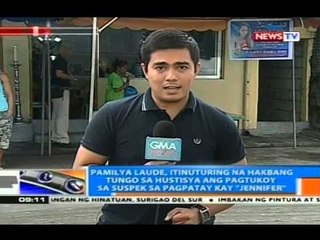 NTG: Pamilya Laude, itinuturing na hakbang tungo sa hustisya ang pagtukoy sa suspek