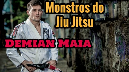 Monstros do Jiu Jitsu Demian Maia Atleta do UFC