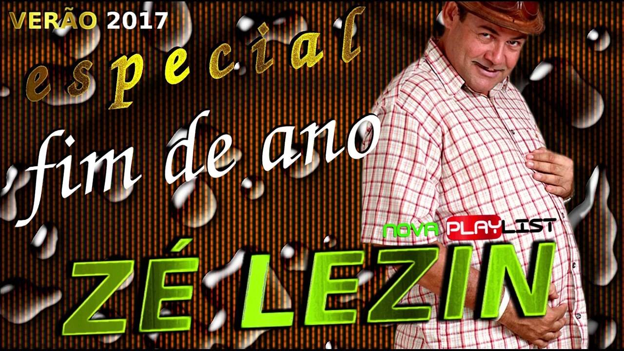 ZÉ LEZIN ESPECIAL DE FIM DE ANO - VERÃO 2017