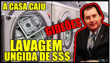 A LAVAGEM UNGIDA DE DINHEIRO NO GIDEÕES #NoticiasBombasticas