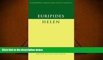 Free PDF Euripides:  Helen  (Cambridge Greek and Latin Classics) For Ipad