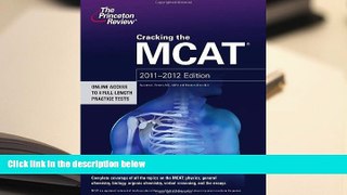 Free PDF Cracking the MCAT, 2011-2012 Edition (Graduate School Test Preparation) For Ipad