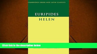 Free PDF Euripides:  Helen  (Cambridge Greek and Latin Classics) Books Online