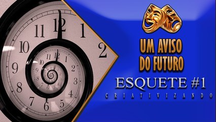 UM AVISO DO FUTURO